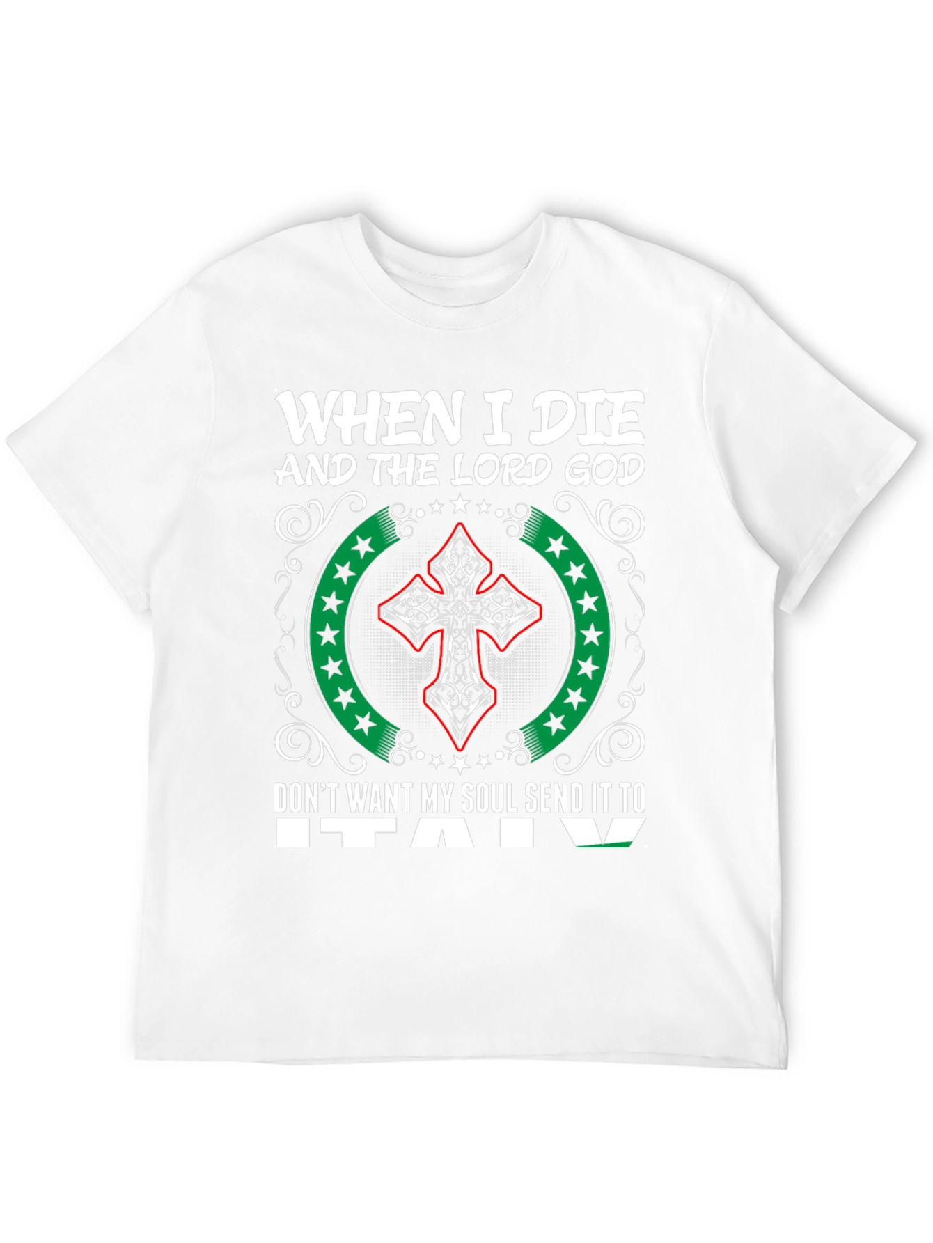 When I Die Send Me Anywhere T-Shirt