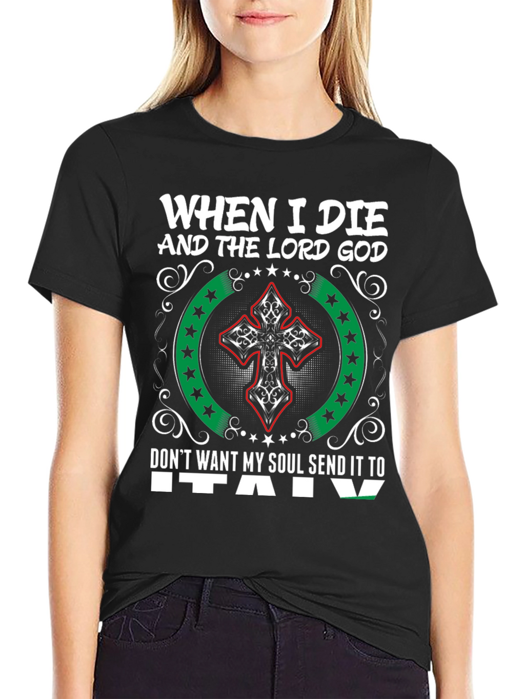 When I Die Send Me Anywhere T-Shirt