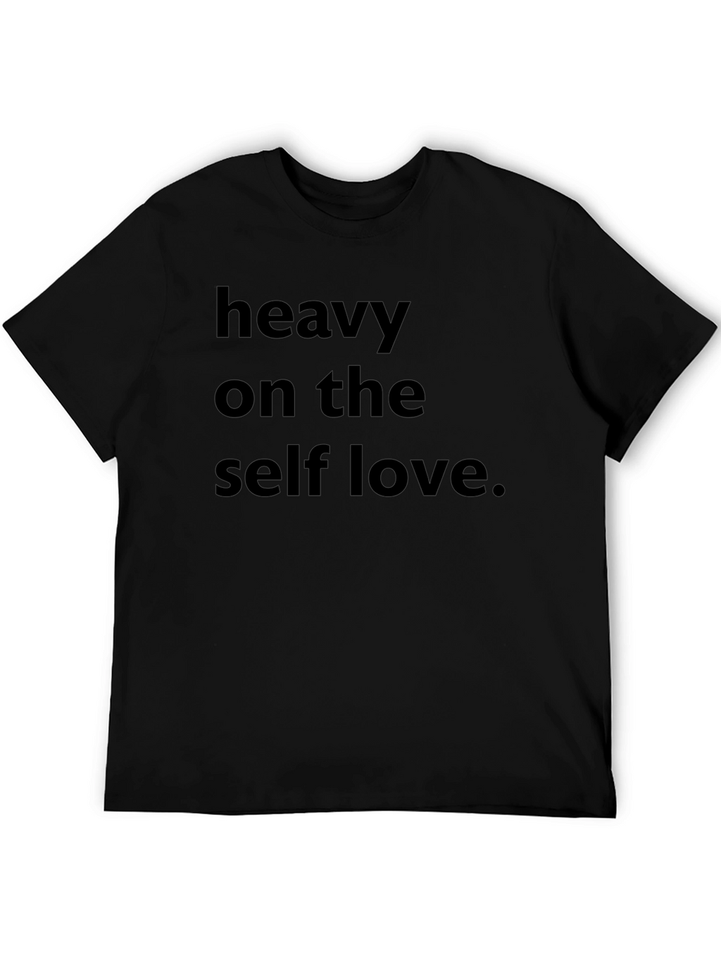 Heavy on The Self Love Black Graphic Tee