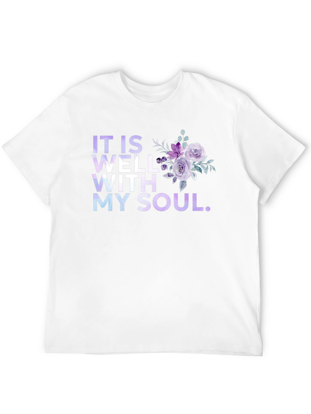 It Is Well With My Soul Floral T-Shirt