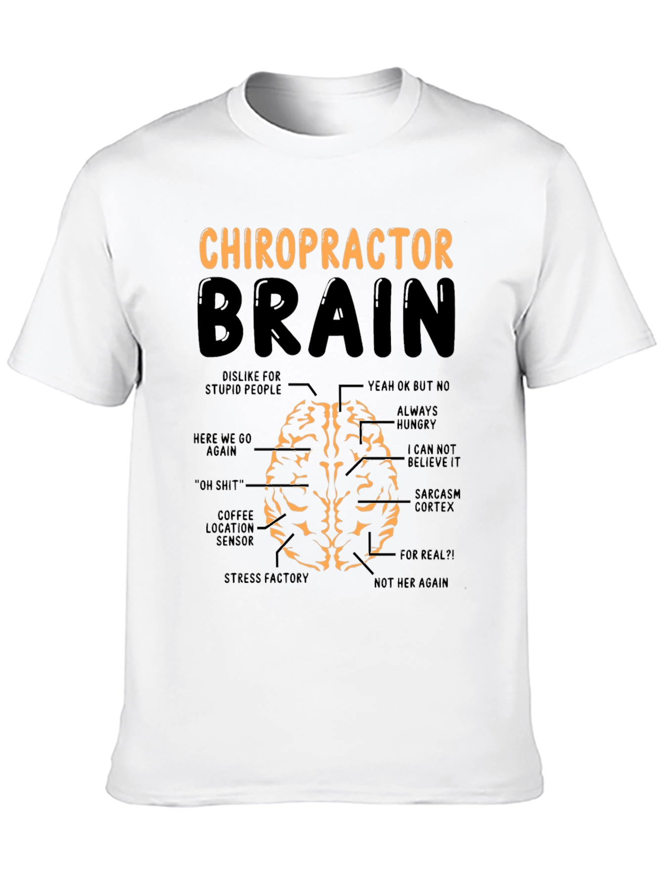 Chiropractor Brain T-Shirt - Funny Anatomy Tee