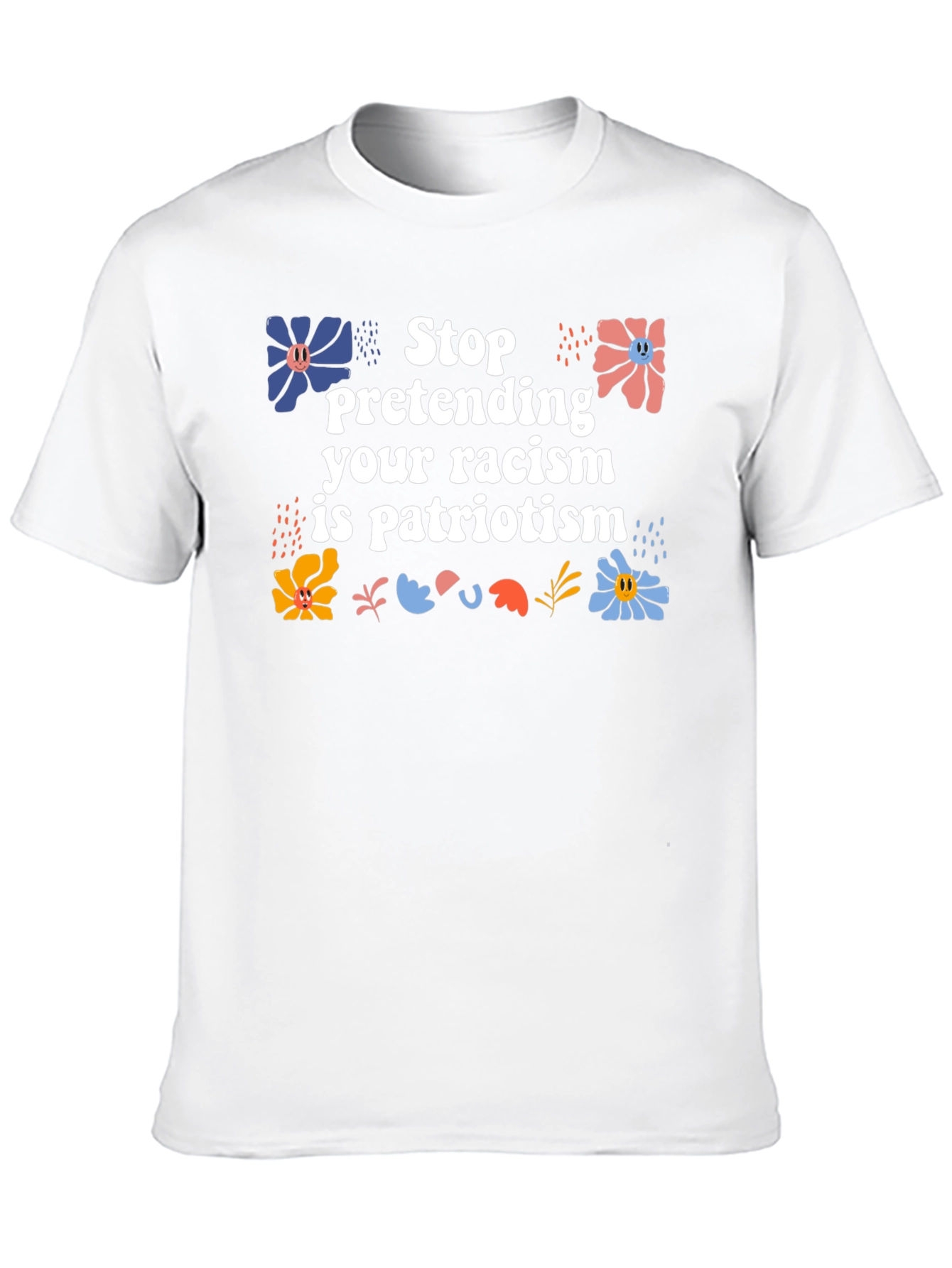 Stop Pretending T-Shirt