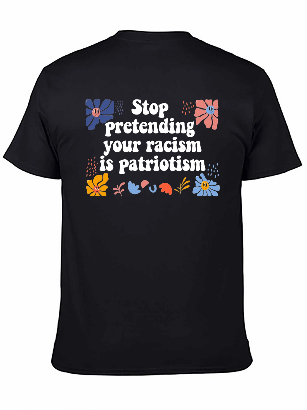 Stop Pretending T-Shirt