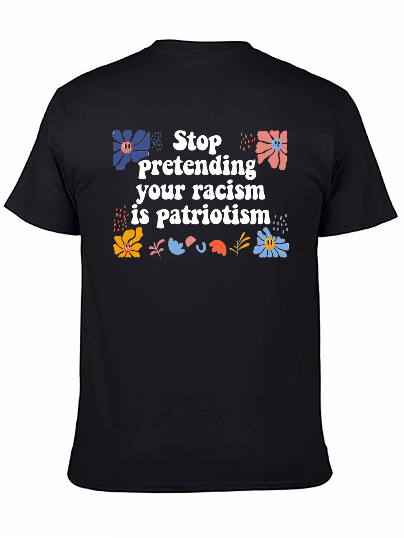 Stop Pretending T-Shirt