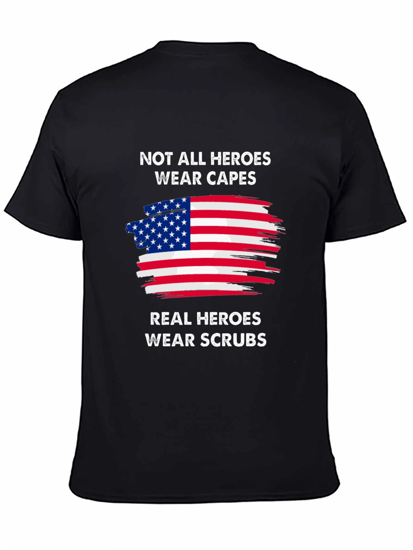 Heroes Wear Scrubs Graphic Tee - Patriotic Nurse/Doctor Shirt