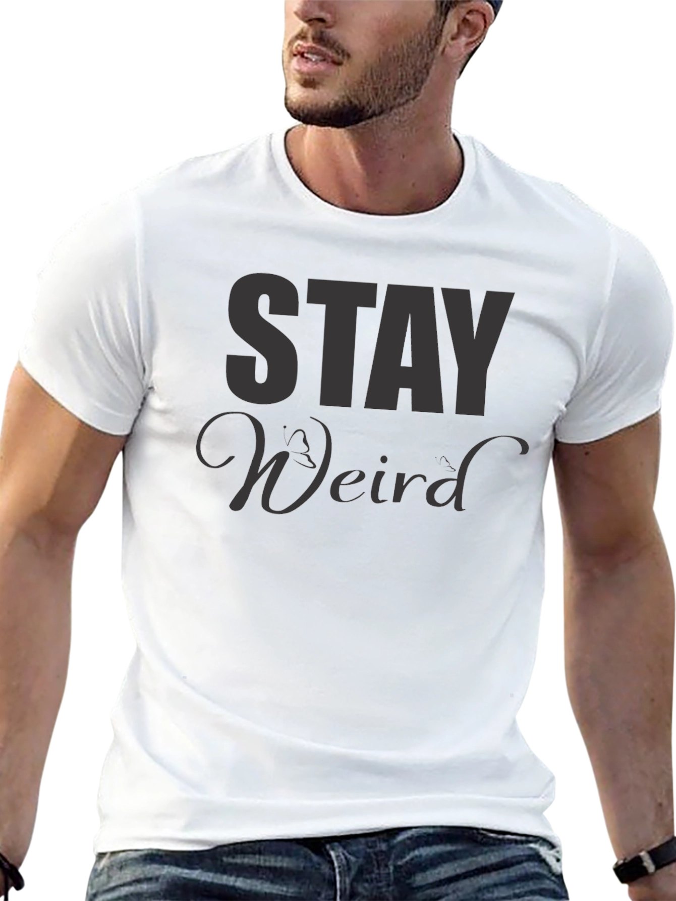 Stay Weird T-Shirt - Unique Graphic Tee