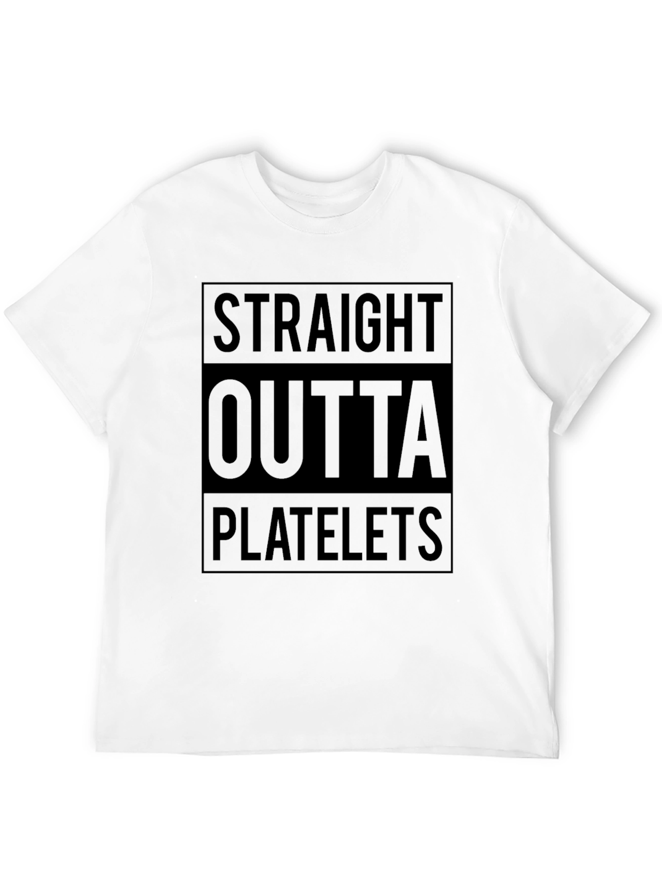 Straight Outta Platelets Graphic T-Shirt