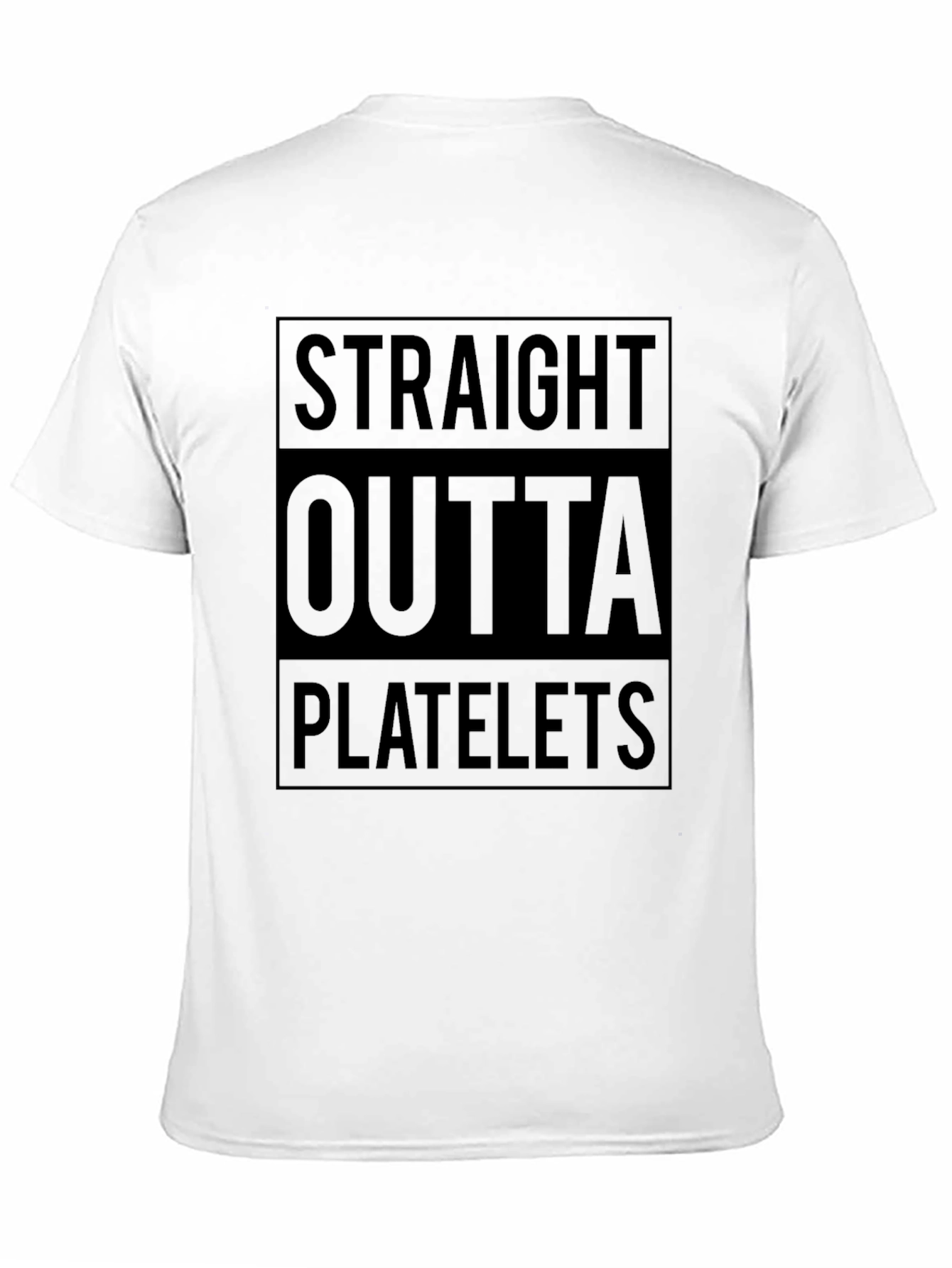 Straight Outta Platelets Graphic T-Shirt