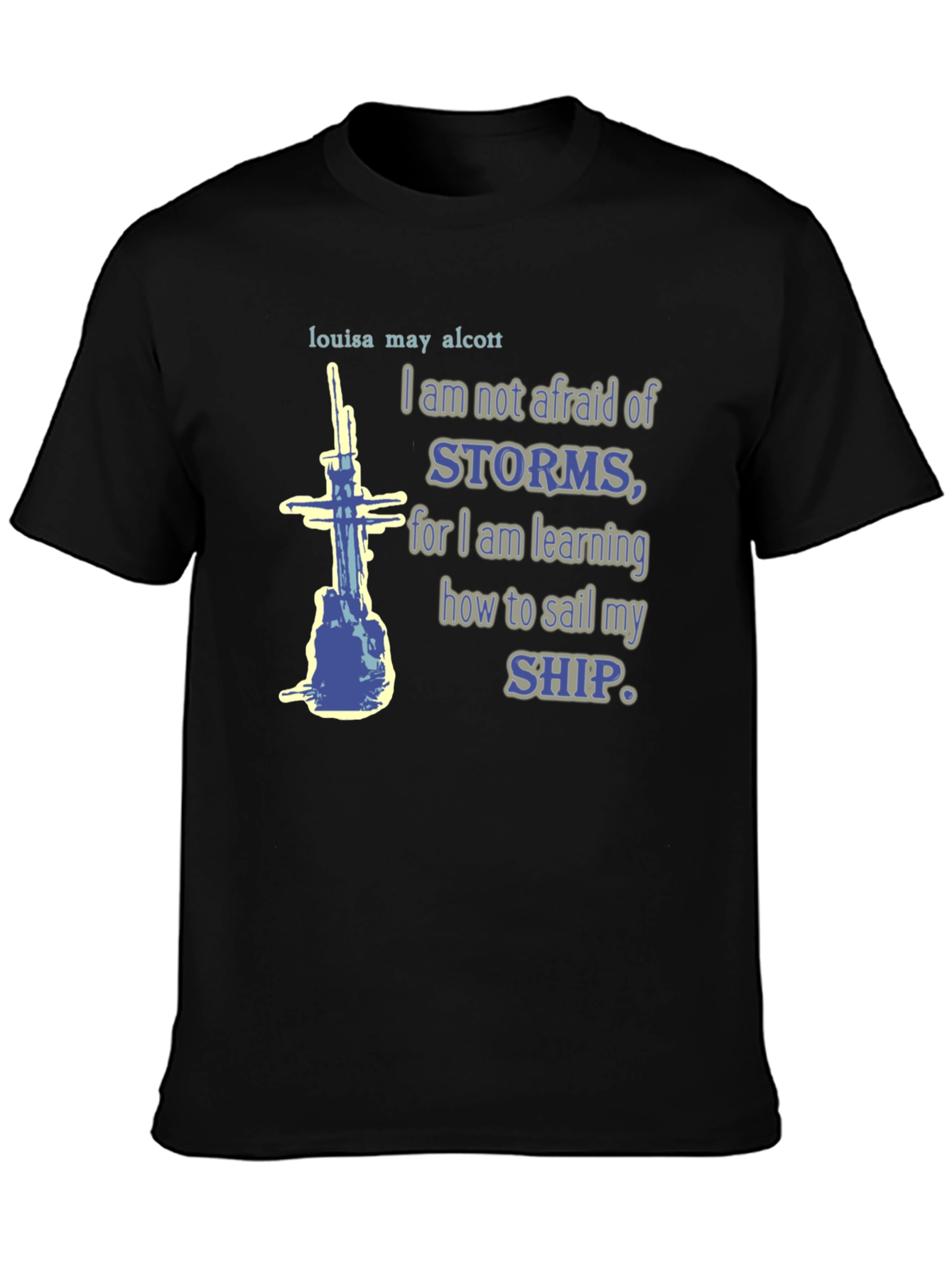 Louisa May Alcott Storms T-Shirt - Literary Quote Tee