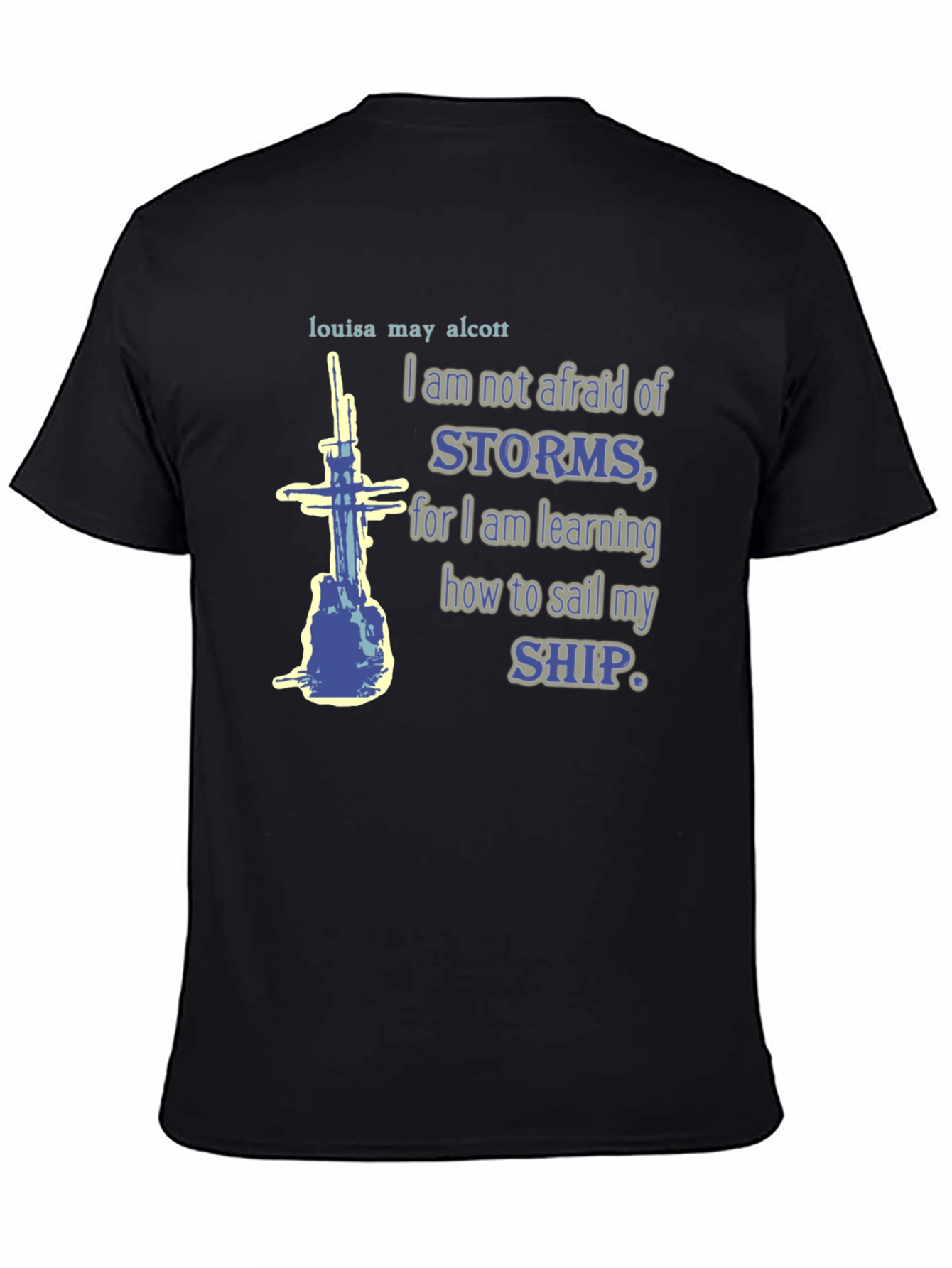 Louisa May Alcott Storms T-Shirt - Literary Quote Tee