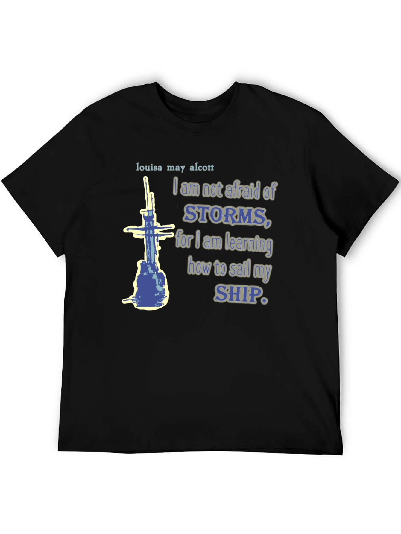 Louisa May Alcott Storms T-Shirt - Literary Quote Tee