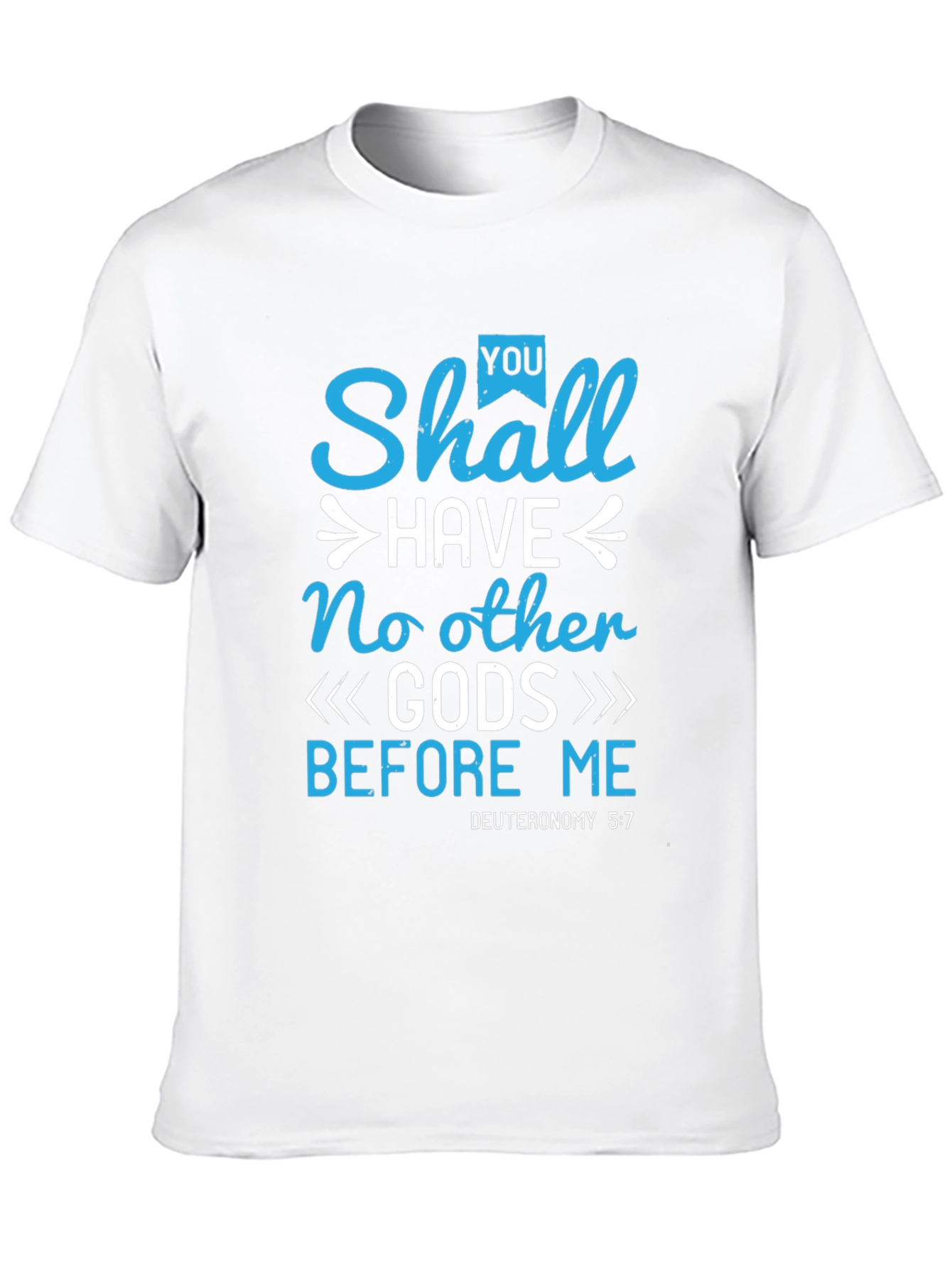 Religious T-Shirt - No Other Gods Before Me