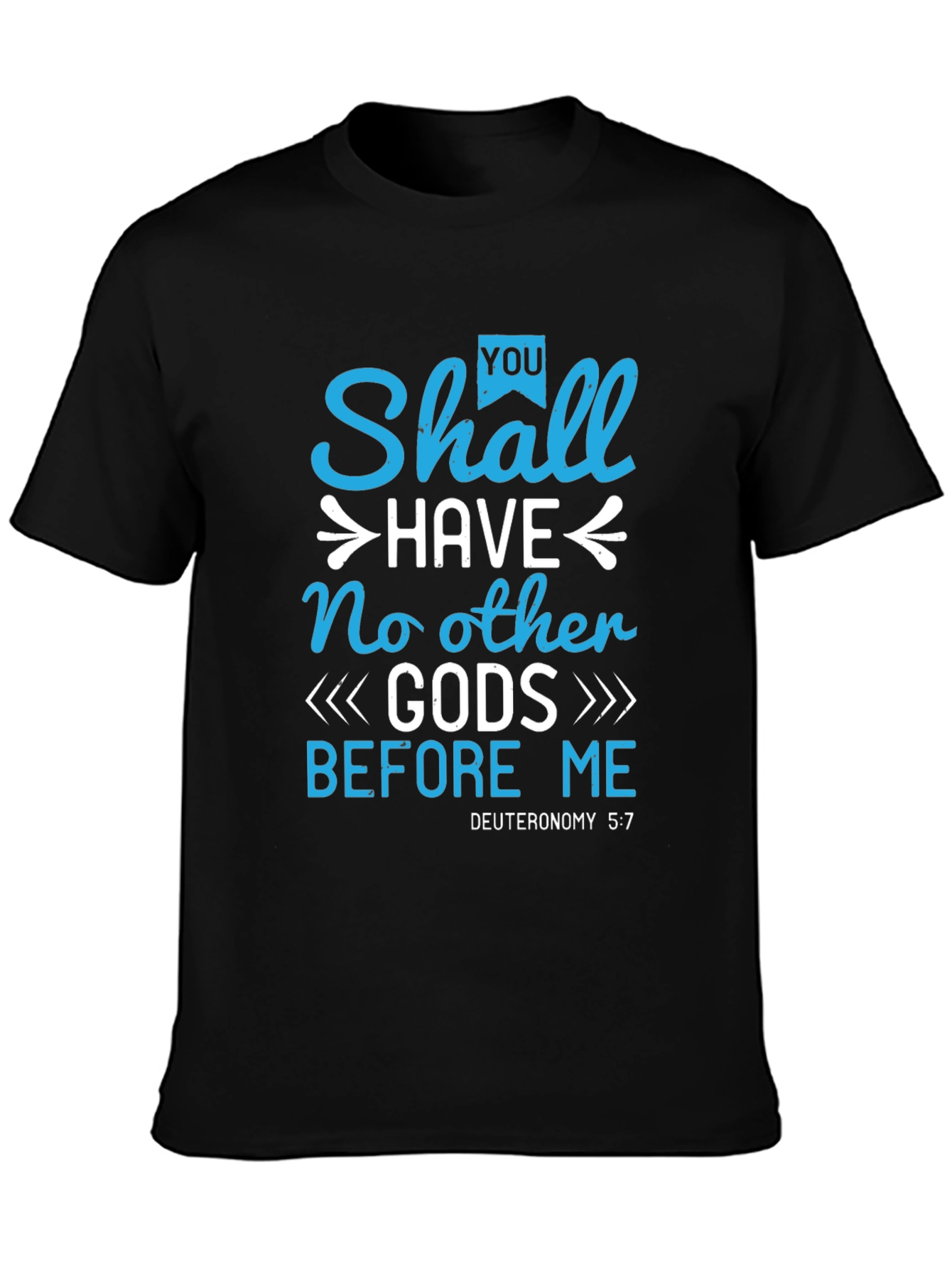 Religious T-Shirt - No Other Gods Before Me