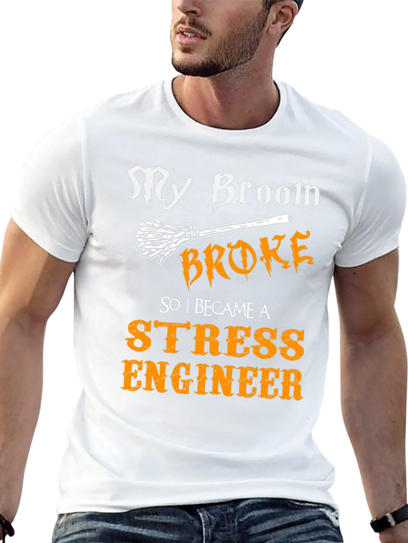 Funny Stress Engineer T-Shirt - My Broom Broke