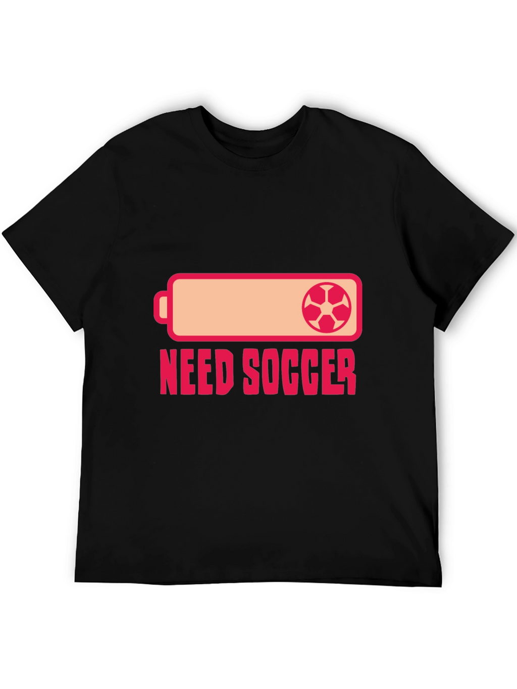 Need Soccer T-Shirt - Battery Style Graphic