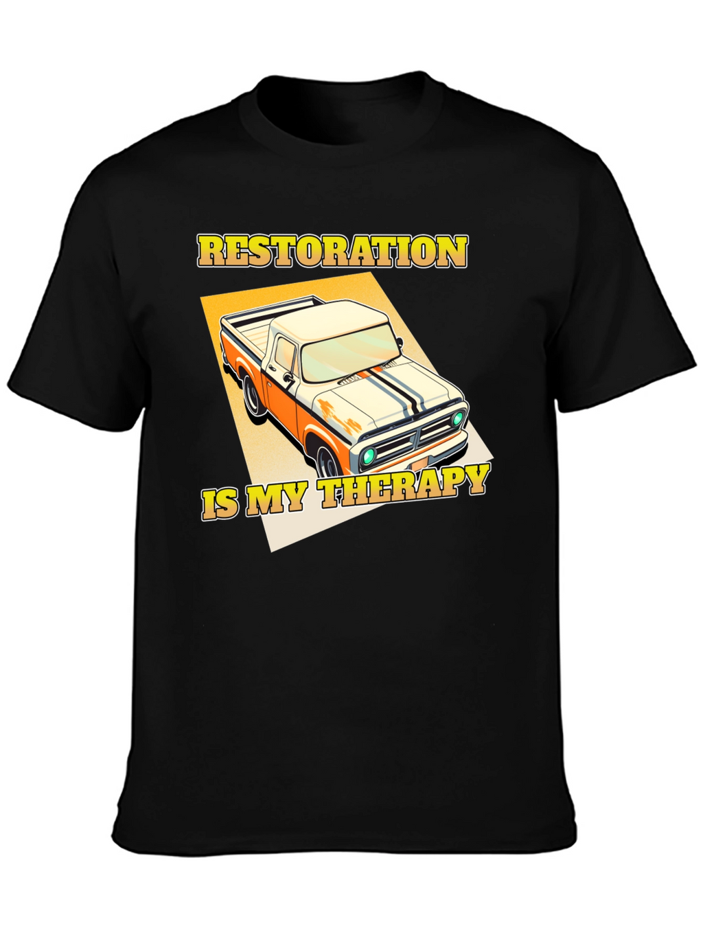 Restoration is My Therapy Truck T-Shirt
