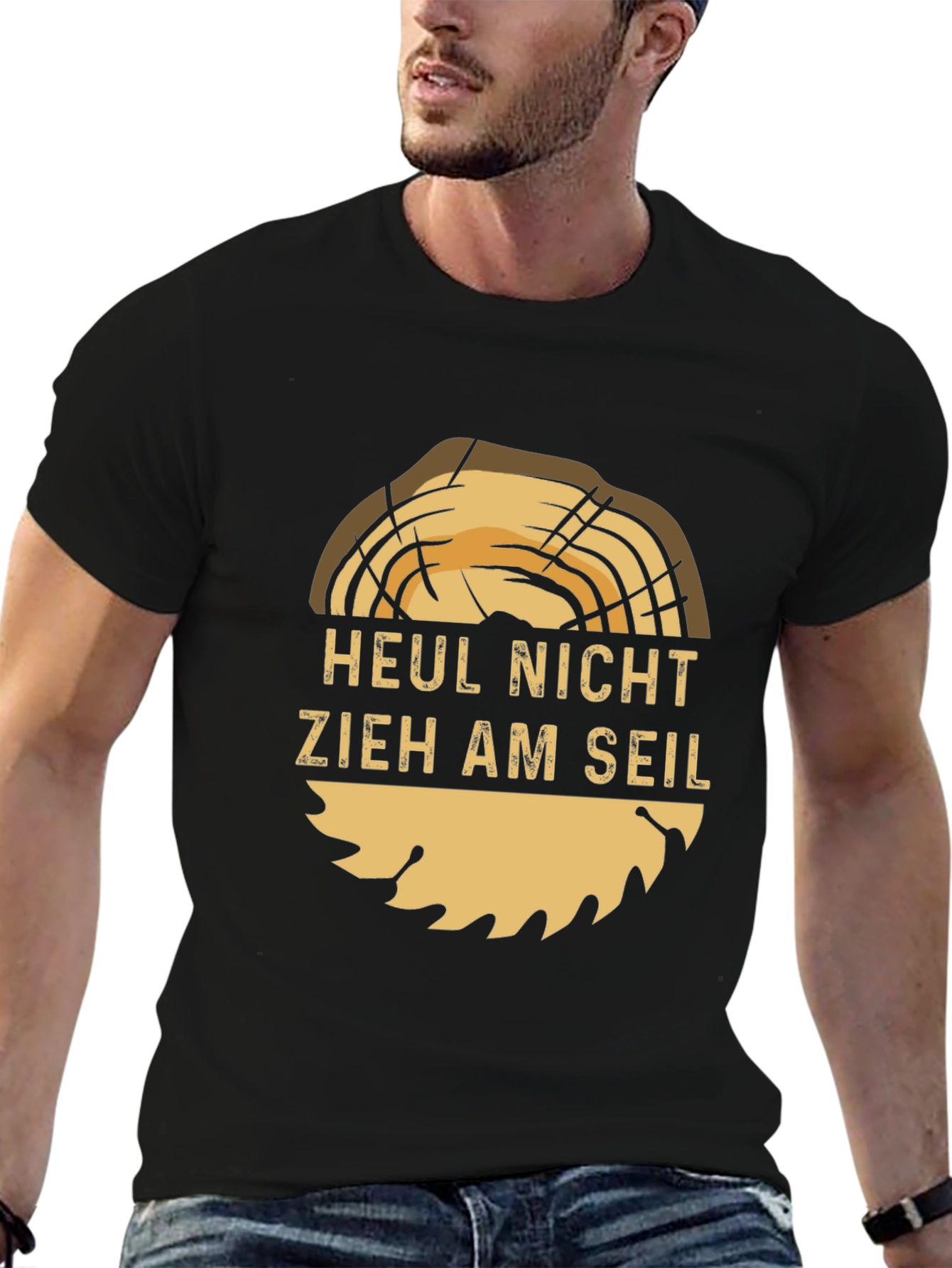 Funny Woodworker T-Shirt: Heul Nicht Zieh Am Seil!