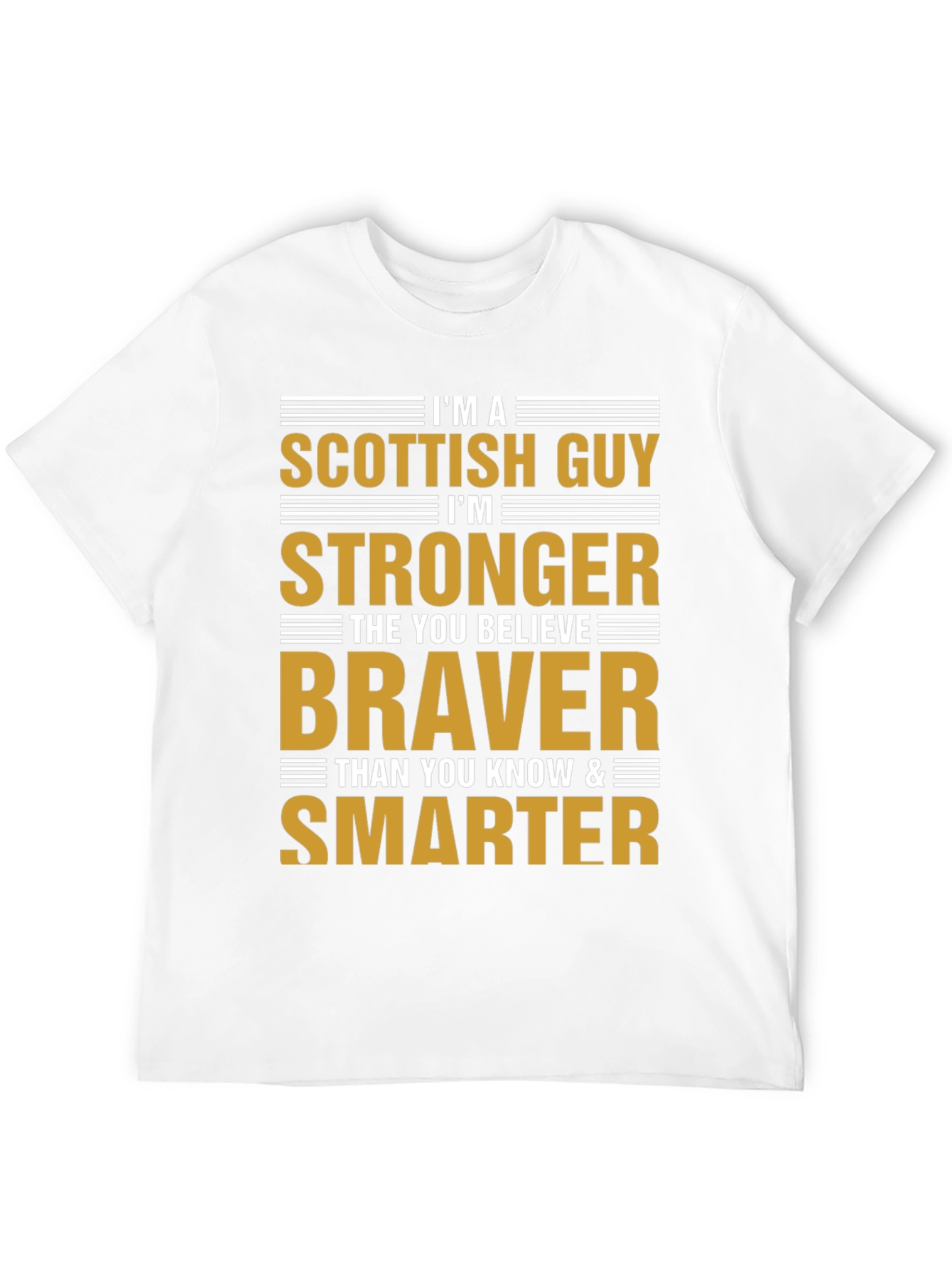 Scottish Guy T-Shirt - Strong Brave & Smart