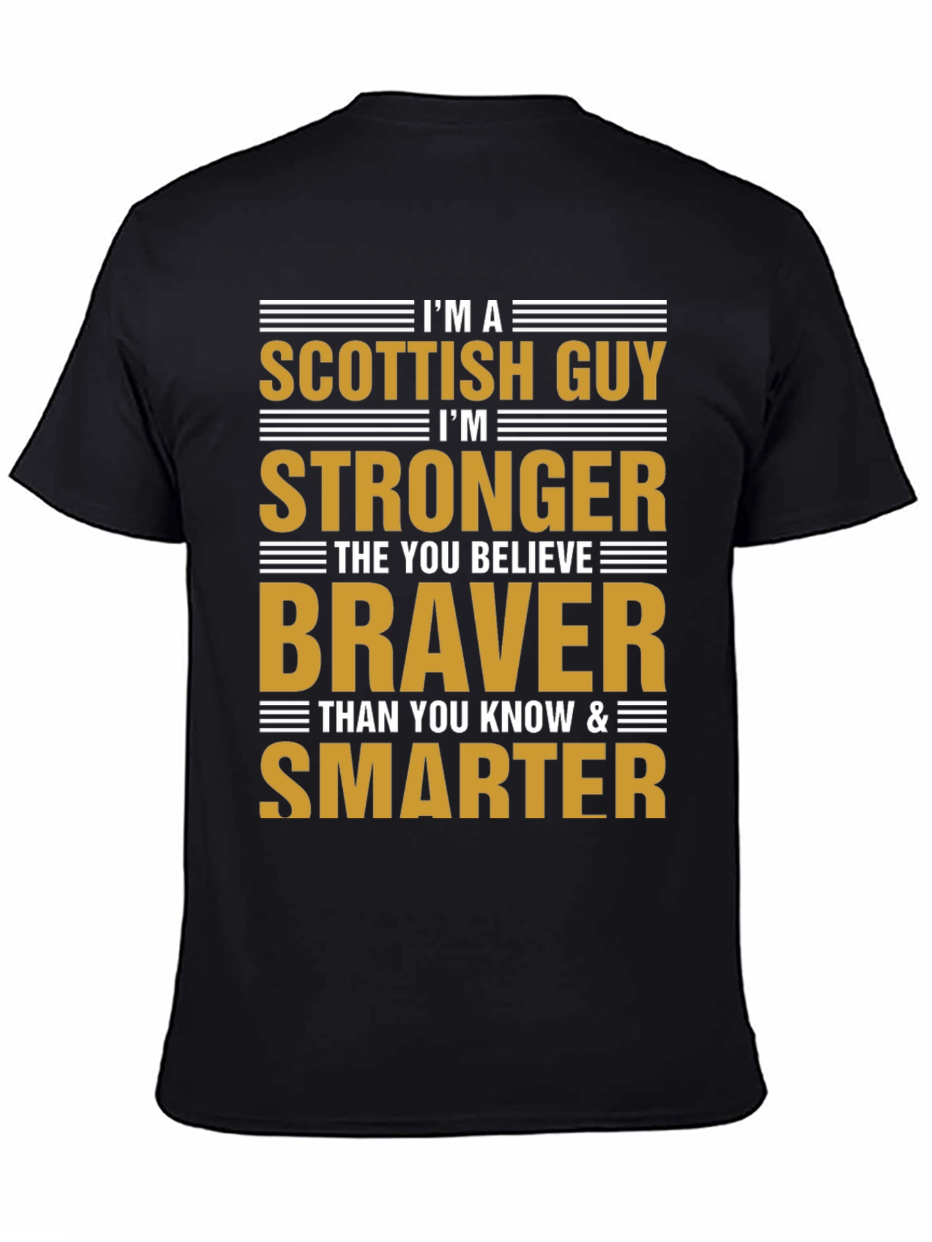 Scottish Guy T-Shirt - Strong Brave & Smart