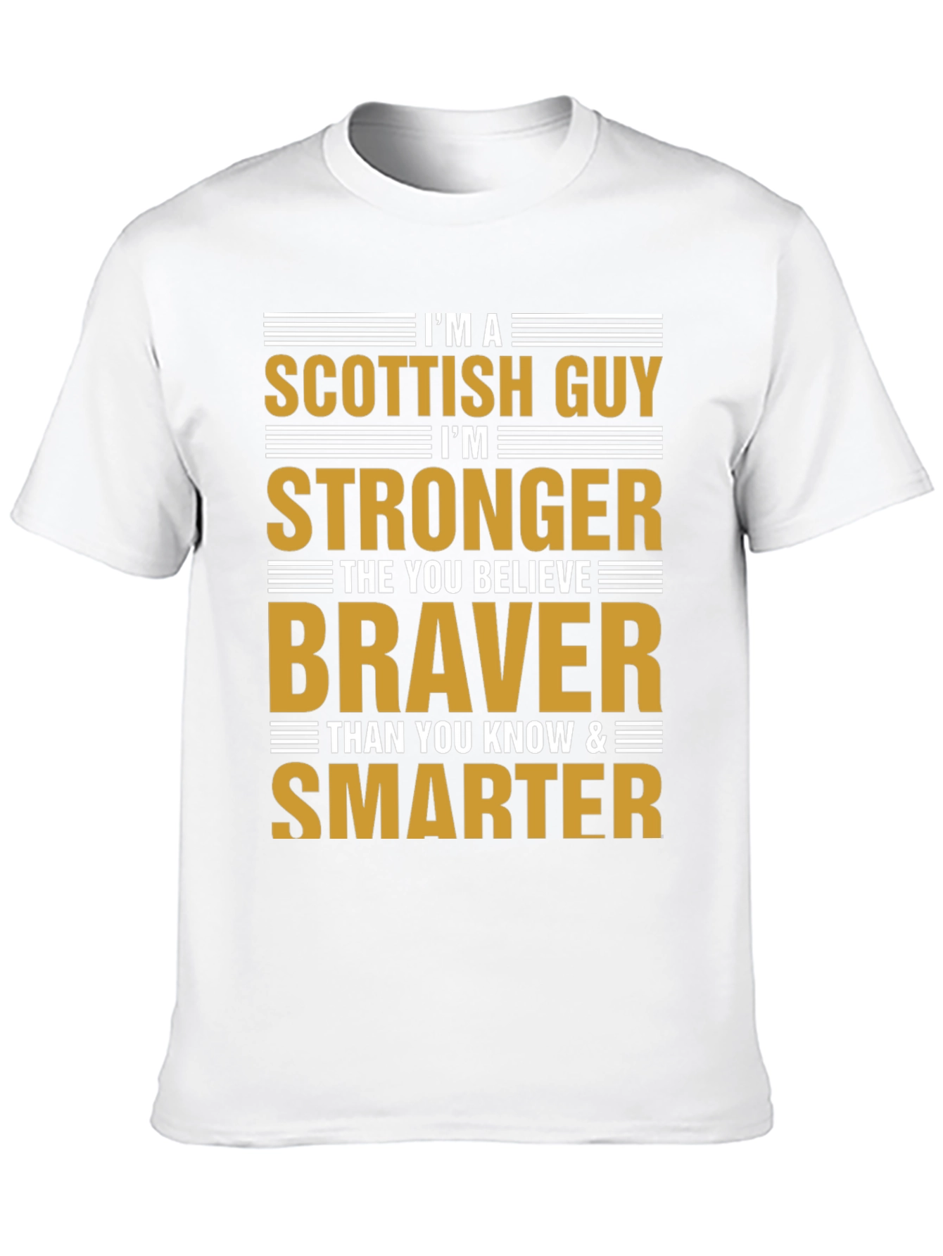 Scottish Guy T-Shirt - Strong Brave & Smart