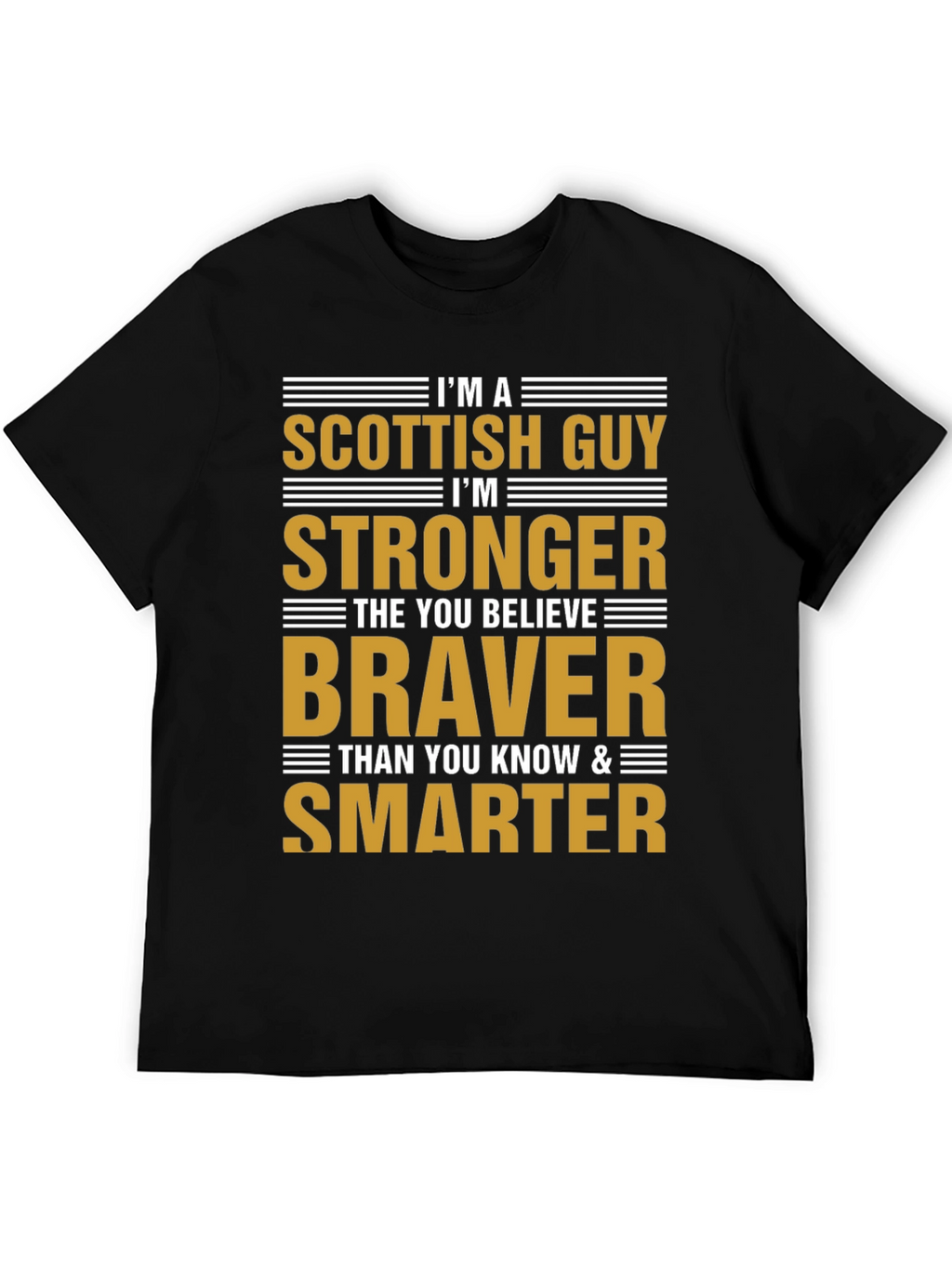 Scottish Guy T-Shirt - Strong Brave & Smart
