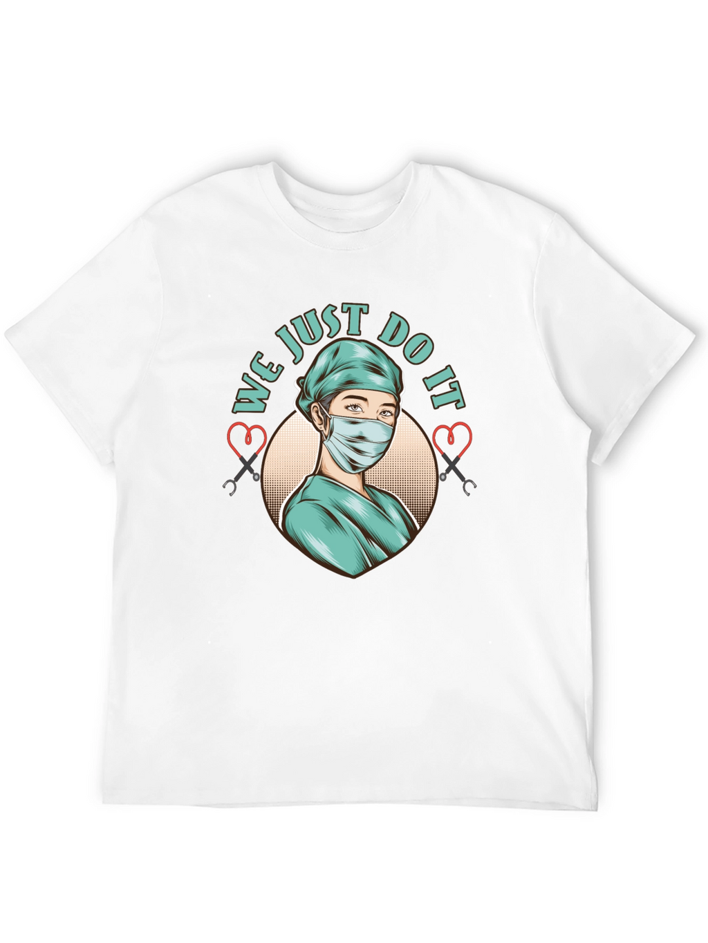We Just Do It Nurse Graphic T-Shirt