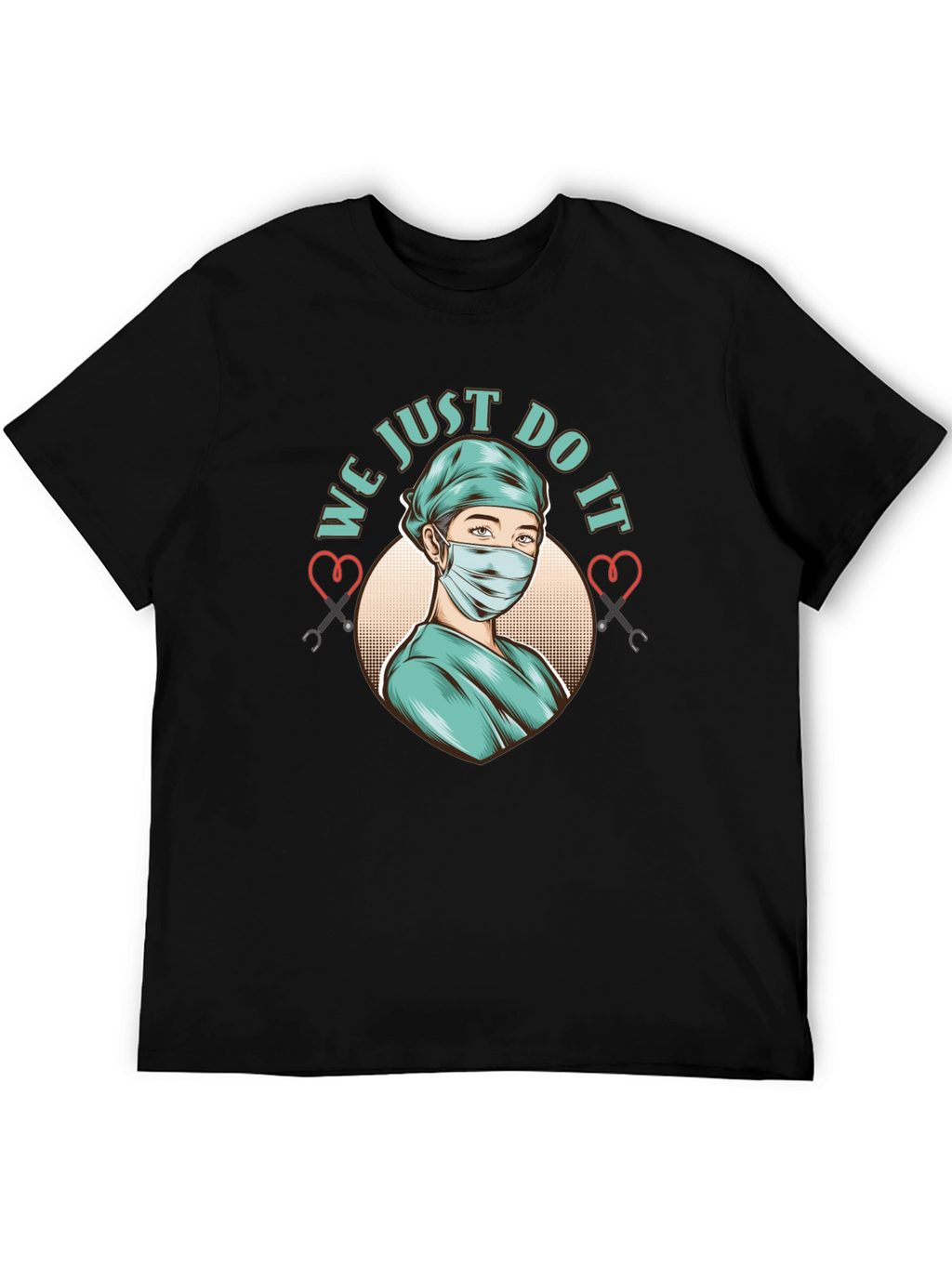 We Just Do It Nurse Graphic T-Shirt