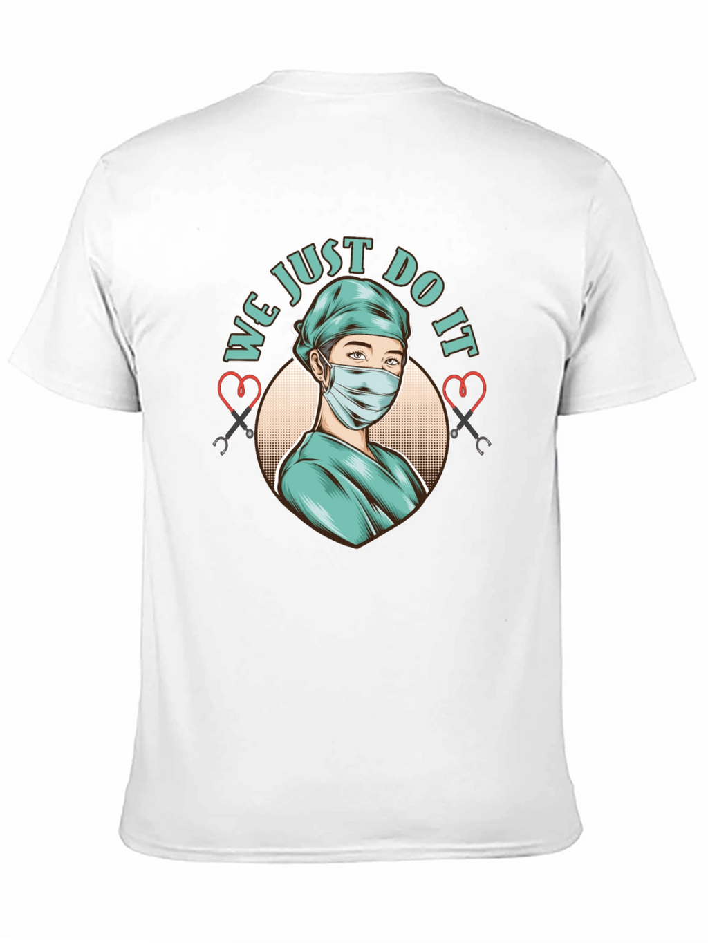 We Just Do It Nurse Graphic T-Shirt