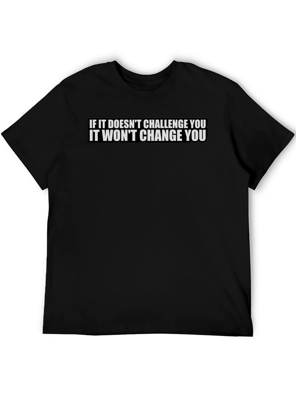 Inspirational Black T-Shirt: Challenge & Change