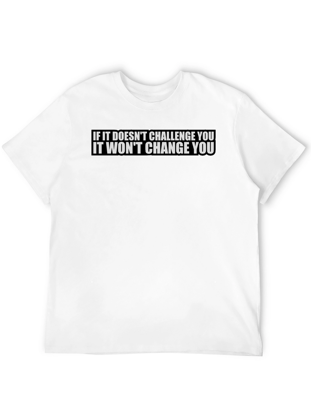 Inspirational Black T-Shirt: Challenge & Change