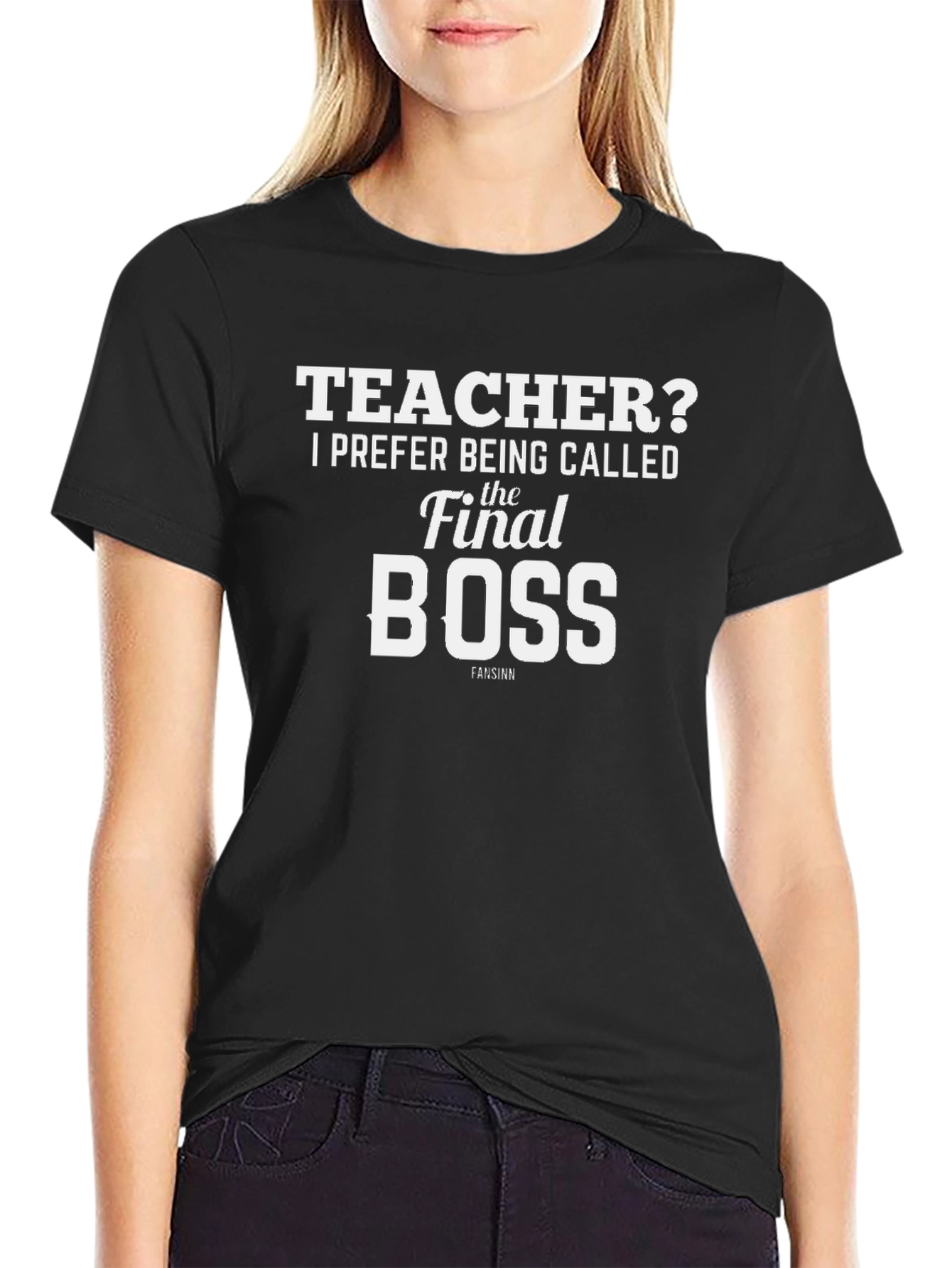 Teacher Final Boss T-Shirt - Funny Teacher Appreciation Gift