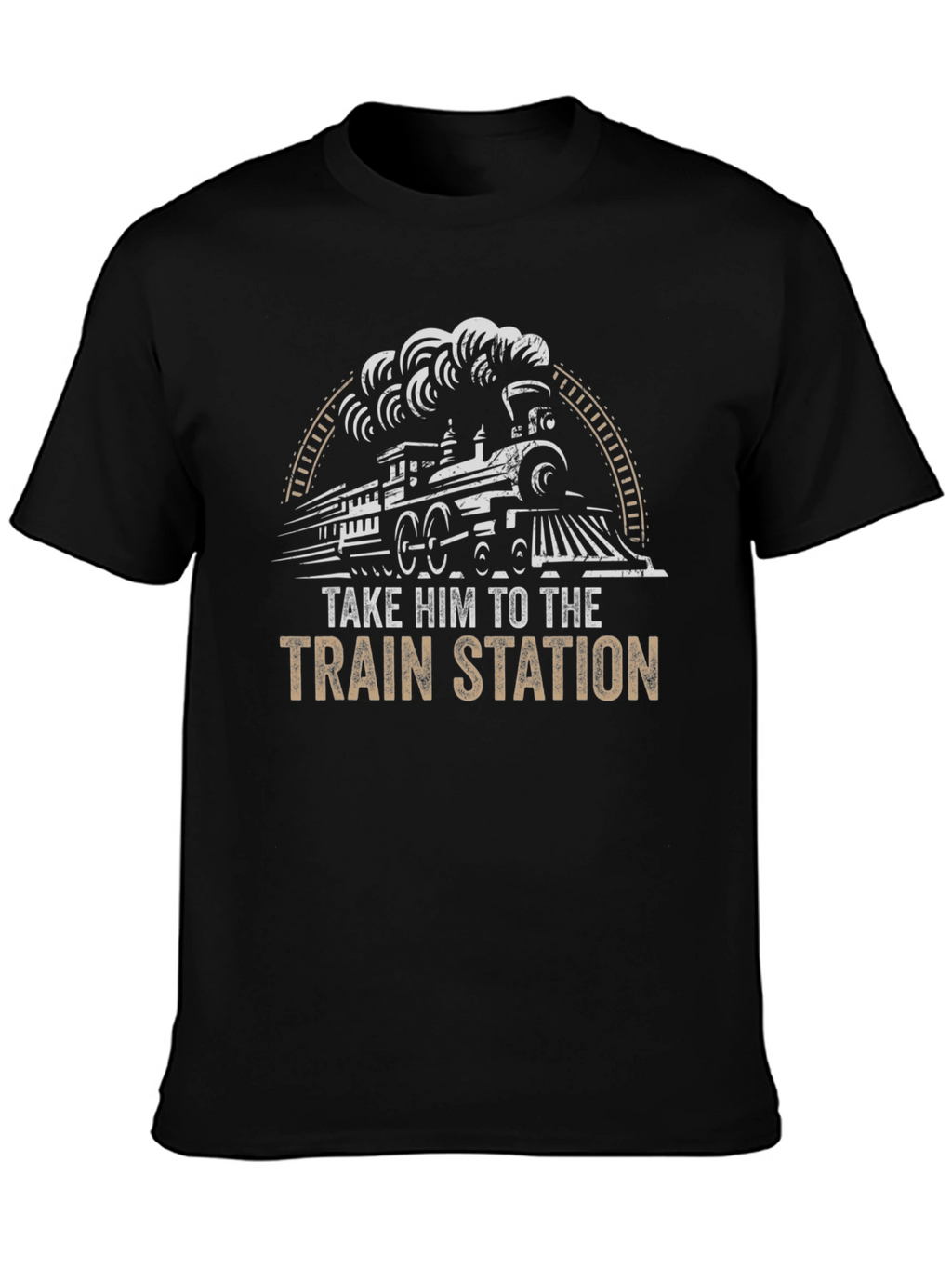 Take Him to The Train Station T-Shirt
