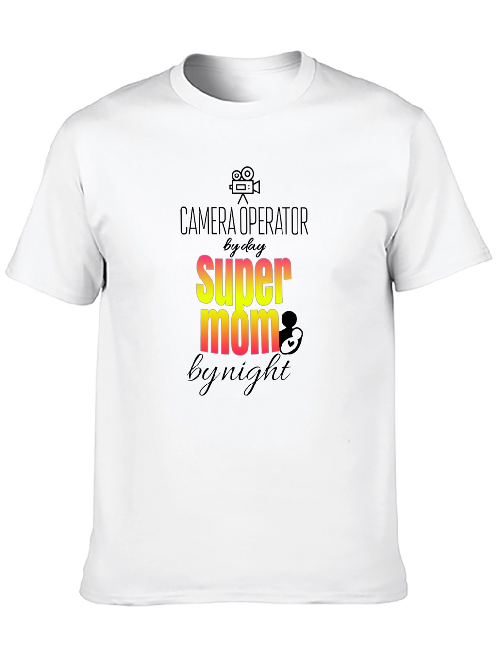 Camera Operator Super Mom Graphic T-Shirt