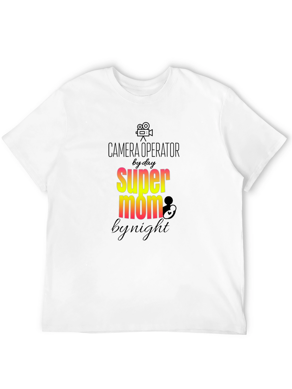 Camera Operator Super Mom Graphic T-Shirt