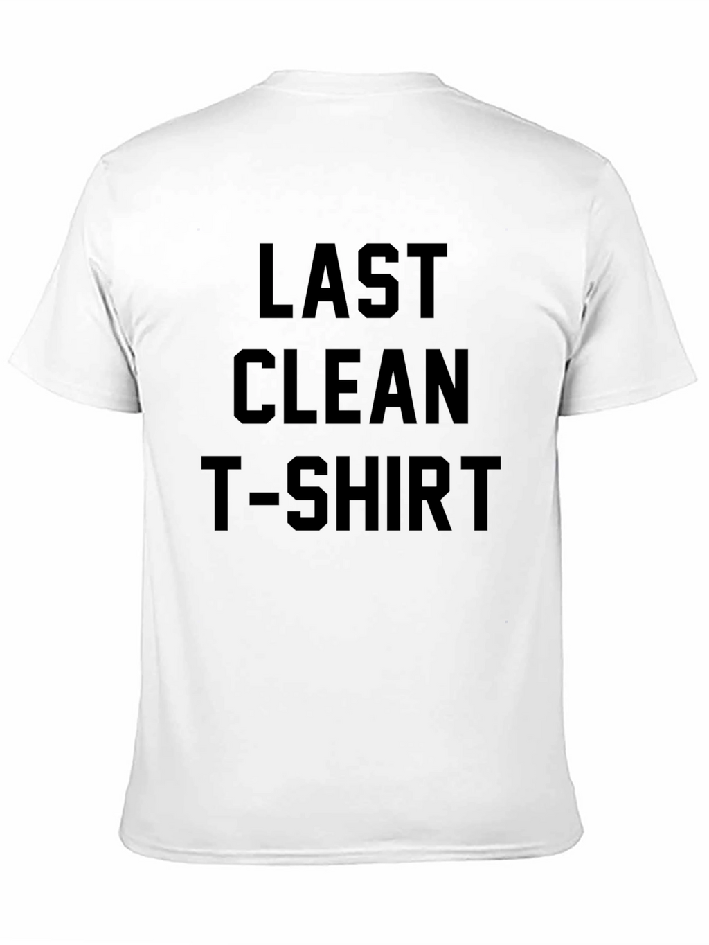 Last Clean T-Shirt Graphic Tee