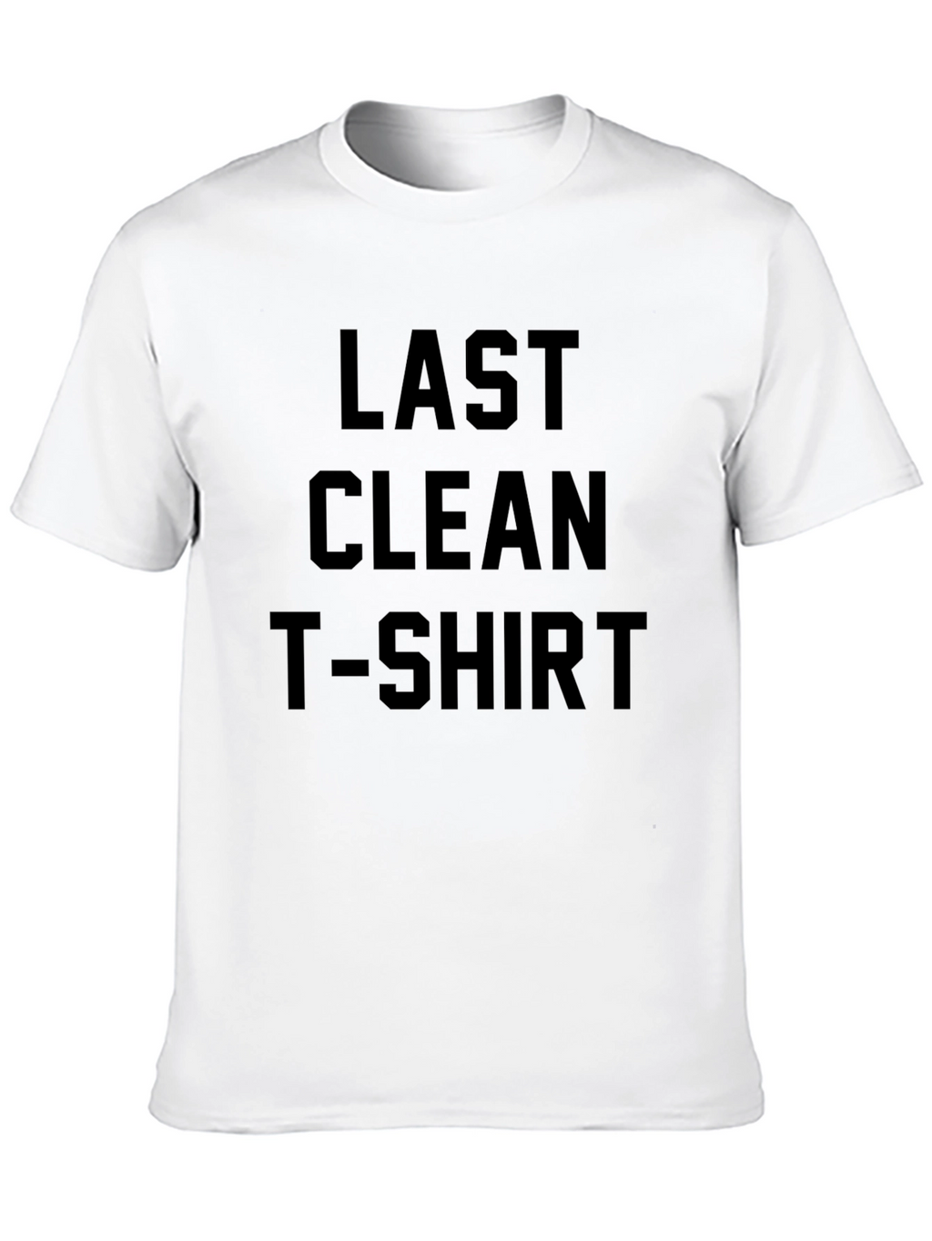 Last Clean T-Shirt Graphic Tee
