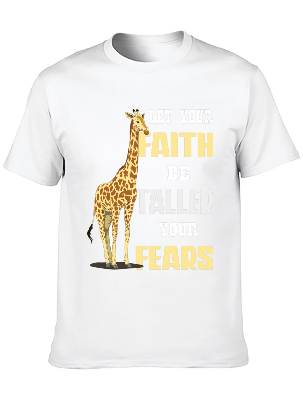 Faith Taller Than Fears Giraffe Graphic Tee