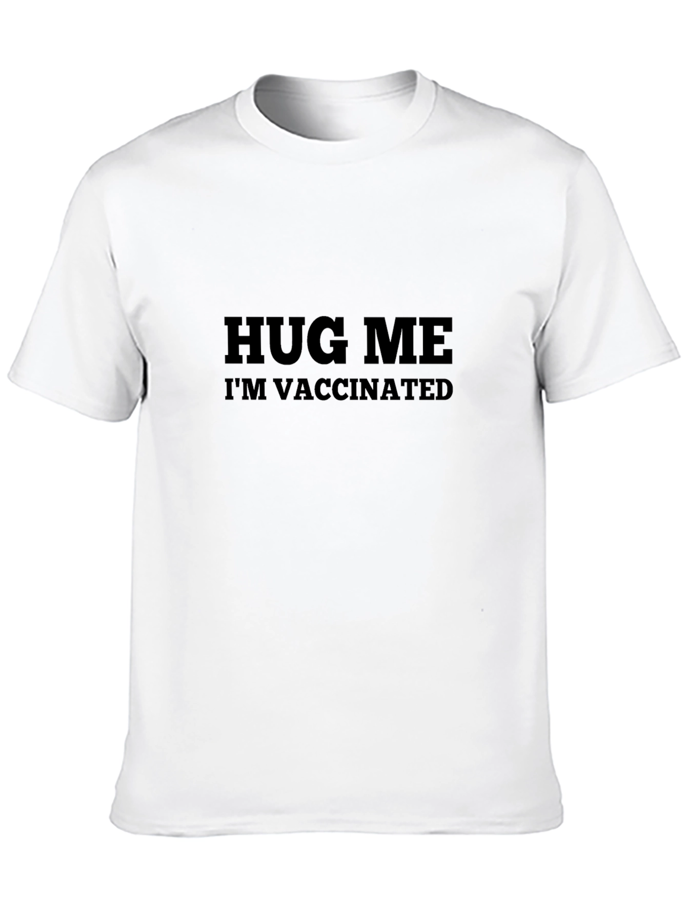 Hug Me Im Vaccinated Graphic Tee