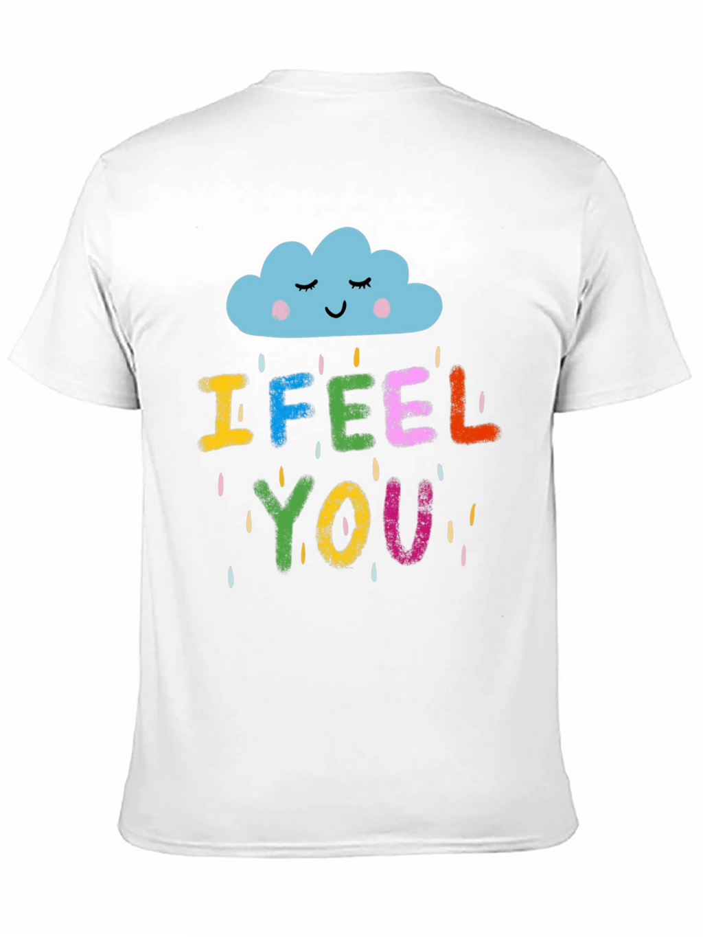 I Feel You Graphic T-Shirt - Unisex Black Tee