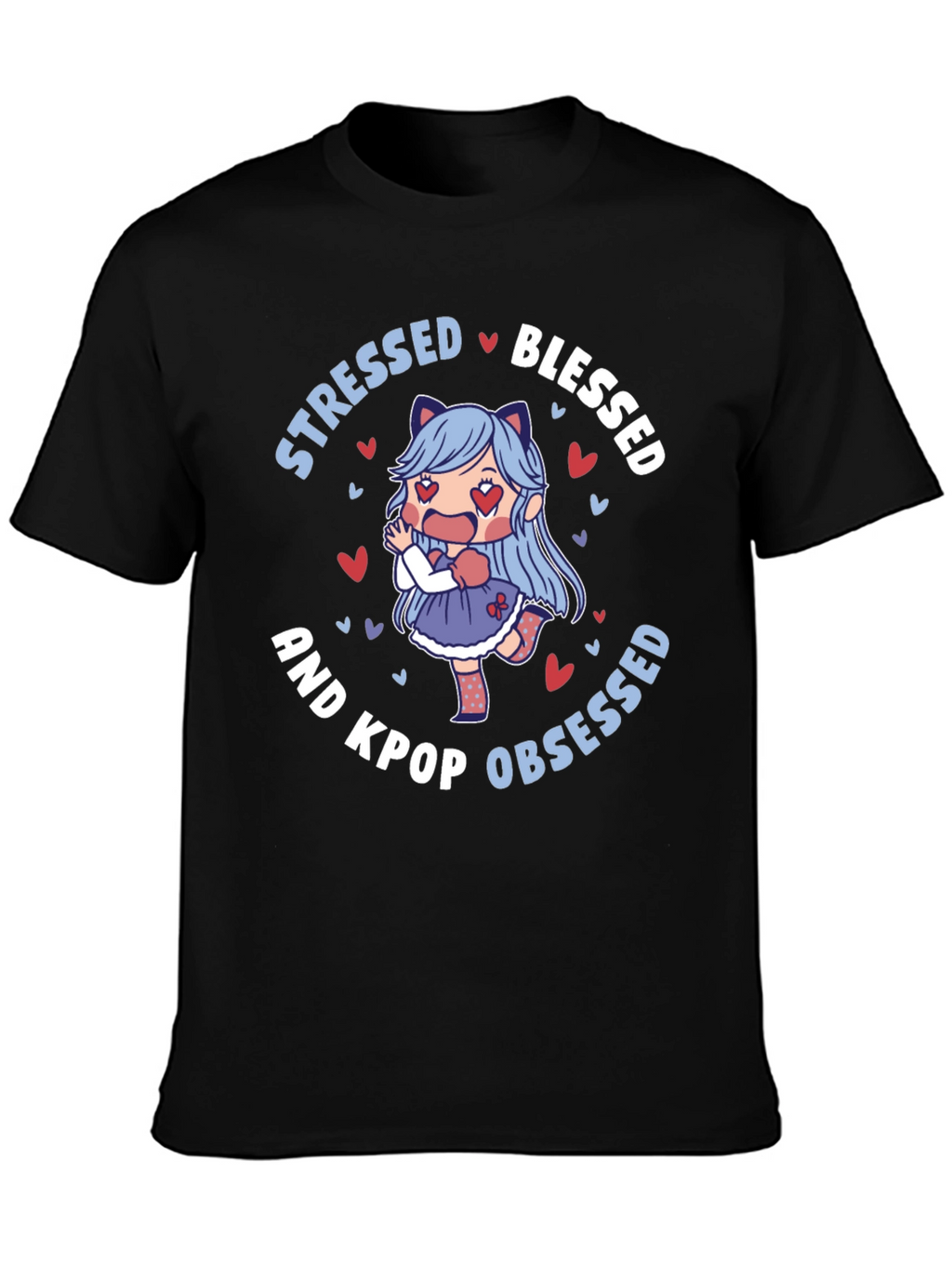Stressed Blessed Kpop Obsessed T-Shirt