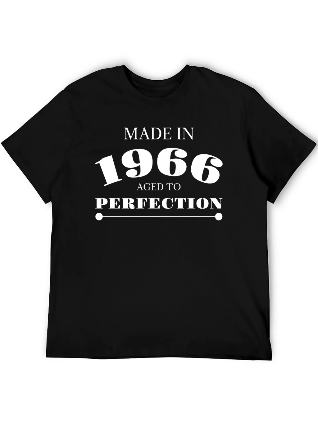 Made in 1966 Aged to Perfection T-Shirt
