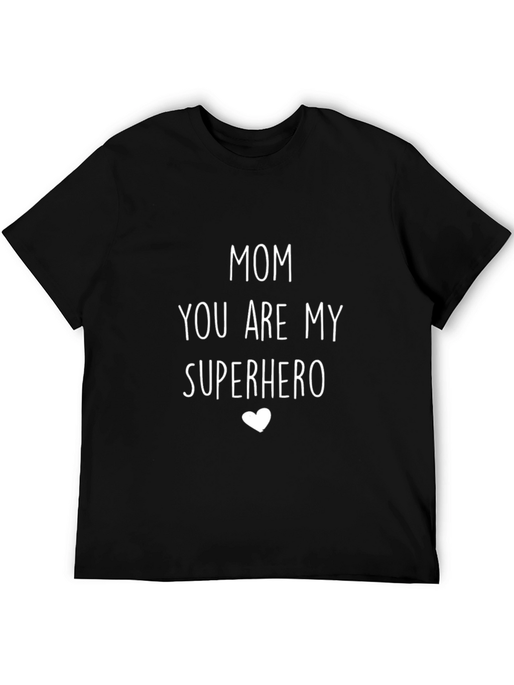 Mom You Are My Superhero Graphic Tee