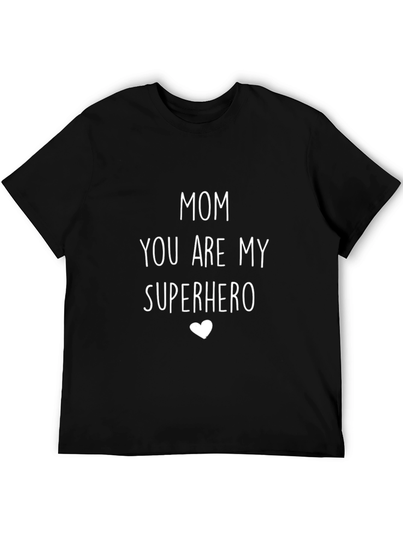 Mom You Are My Superhero Graphic Tee