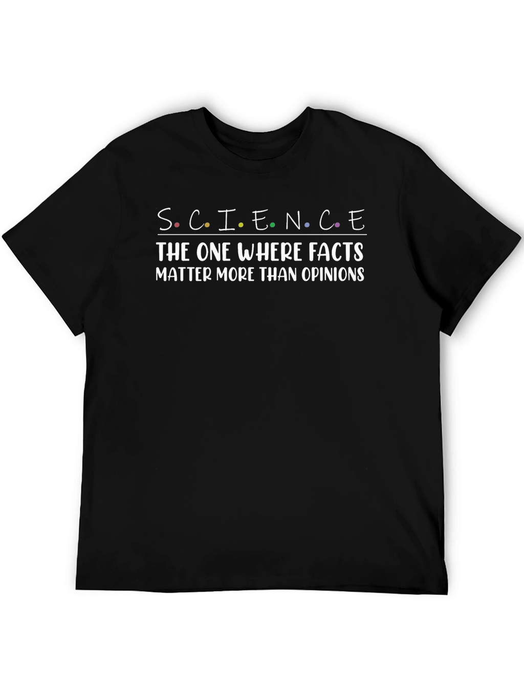 Science Facts Matter T-Shirt - Unisex