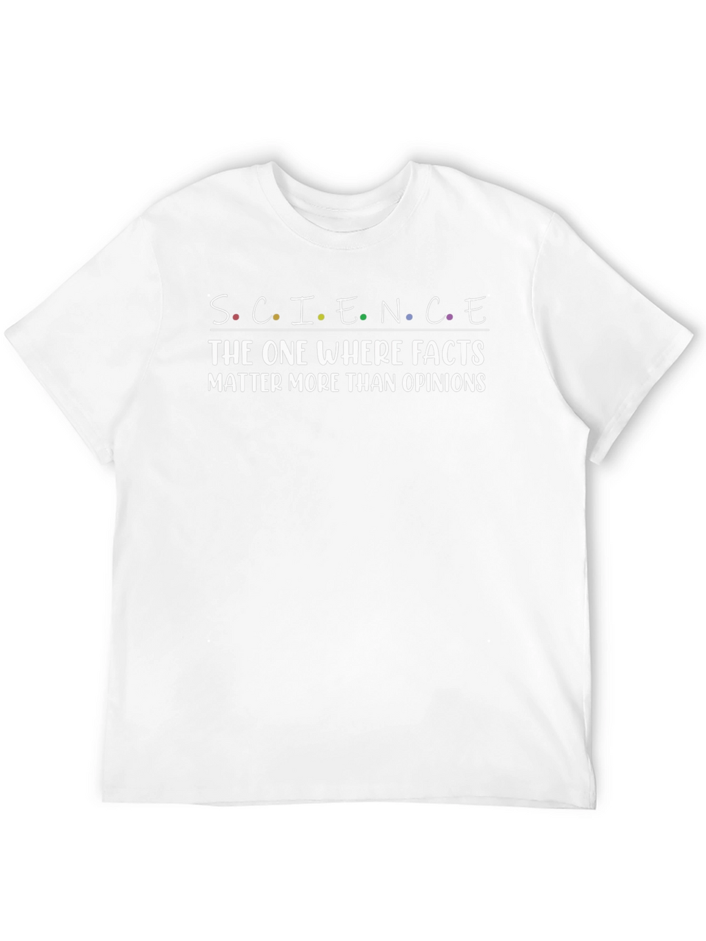 Science Facts Matter T-Shirt - Unisex