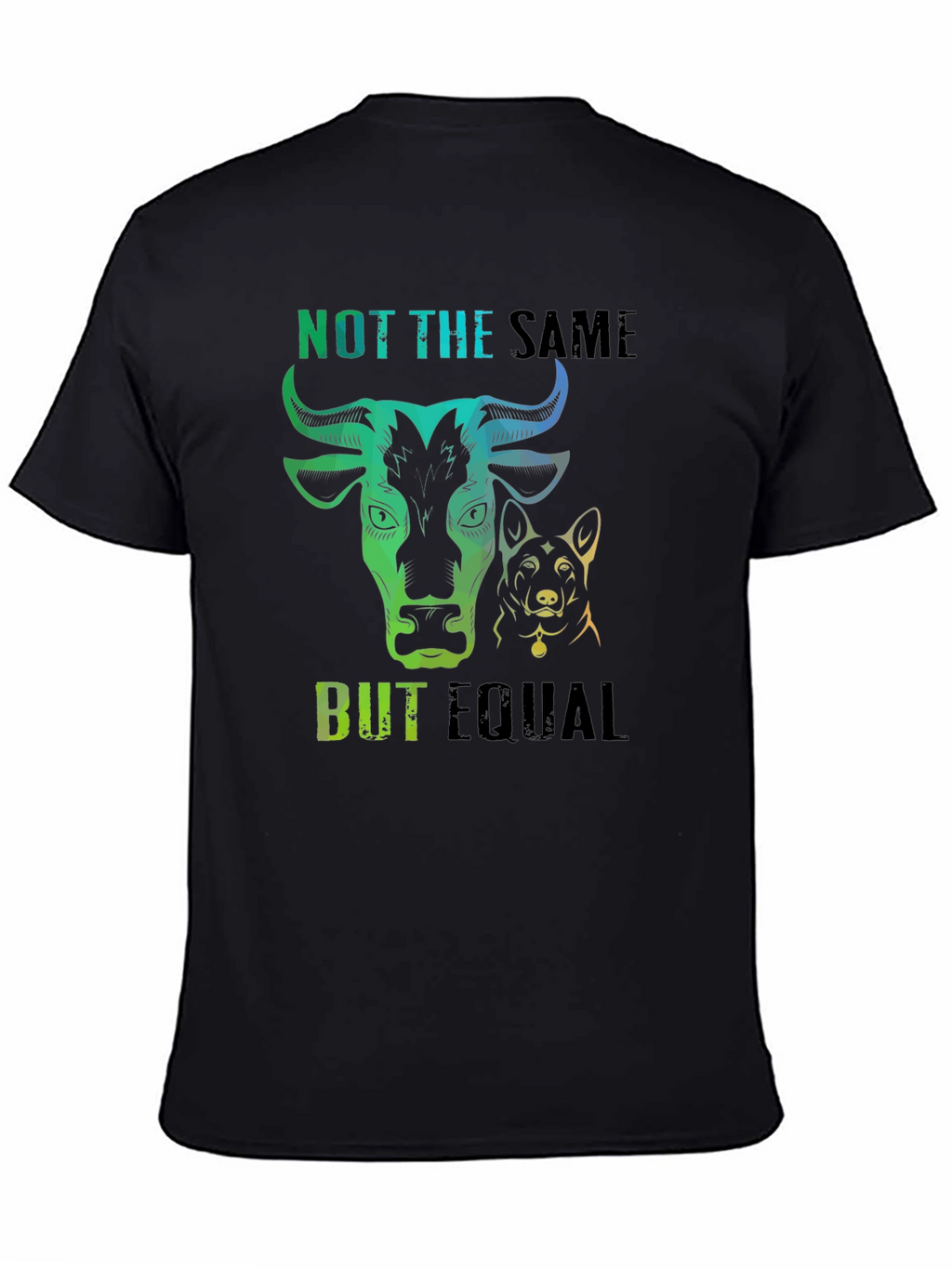 Not The Same But Equal T-Shirt Cow Dog Tee