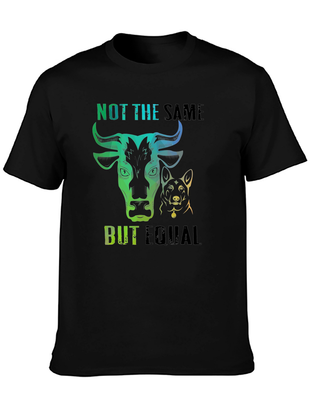 Not The Same But Equal T-Shirt Cow Dog Tee