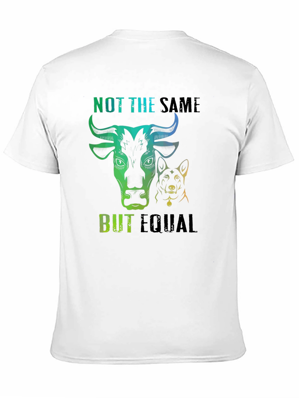 Not The Same But Equal T-Shirt Cow Dog Tee