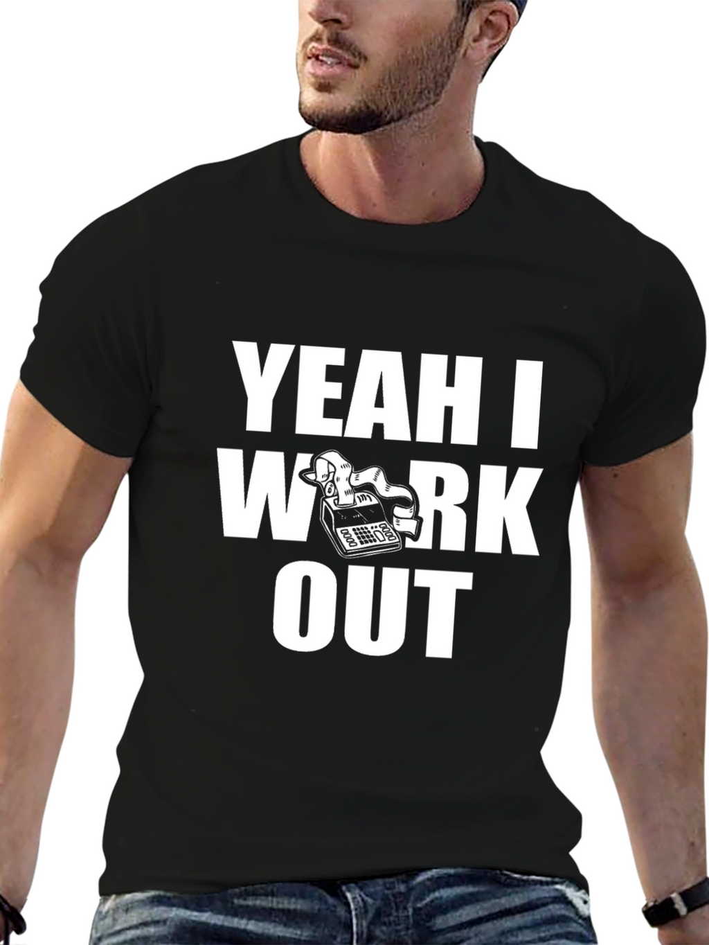Yeah I Work Out Funny T-Shirt