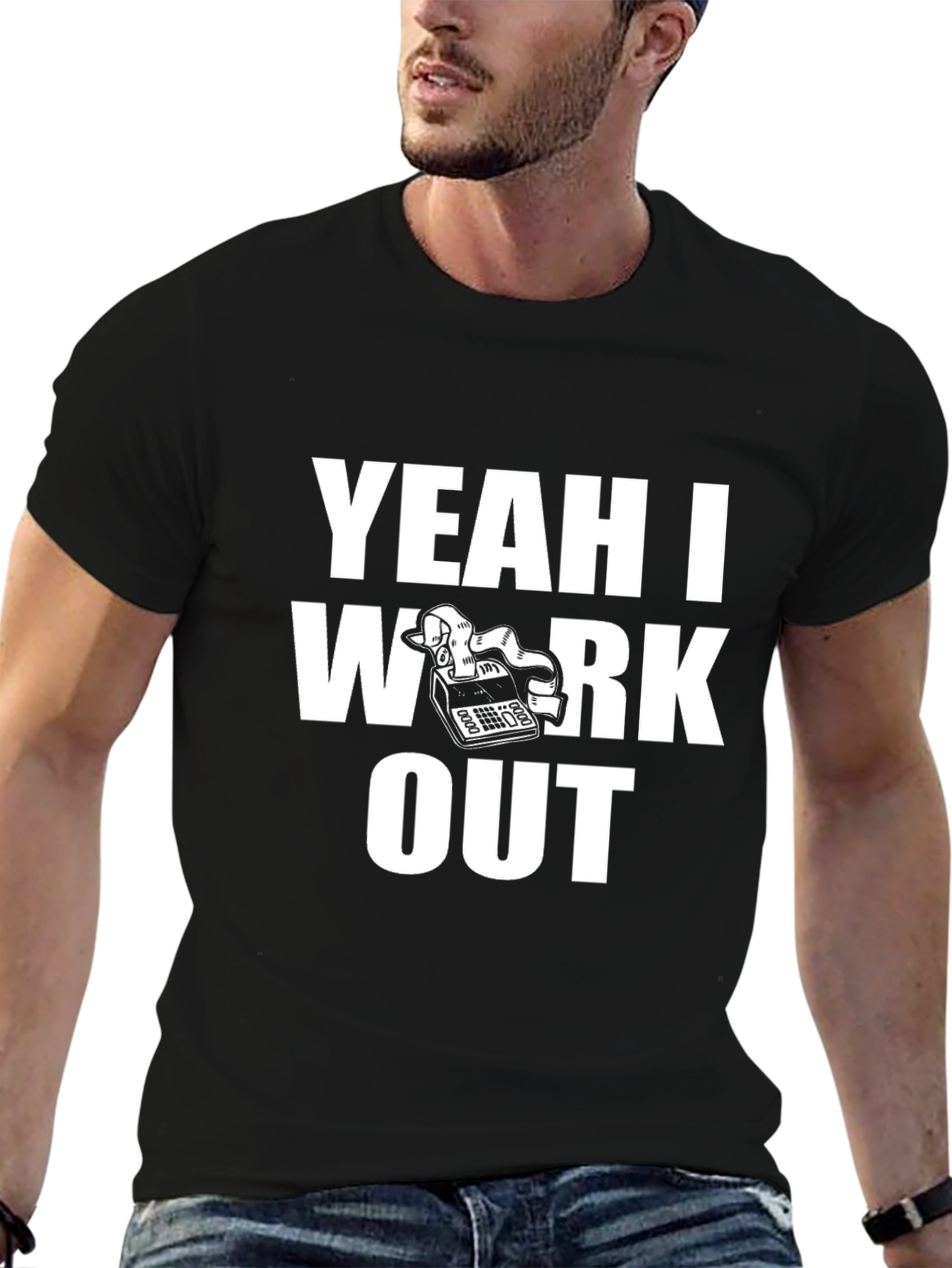 Yeah I Work Out Funny T-Shirt